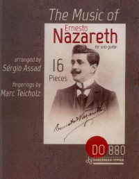 The Music of Ernesto Nazareth (Assad) available at Guitar Notes.